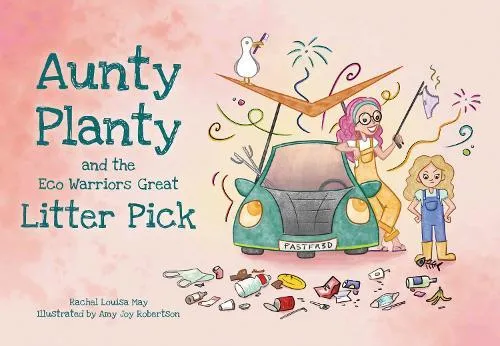 Aunty Planty and the Eco Warriors Great Litter Pick