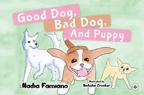 Good Dog, Bad Dog, and Puppy