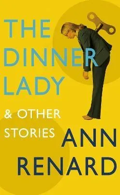 Dinner Lady and Other Stories