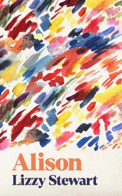 Alison : a stunning and emotional graphic novel unlike any other