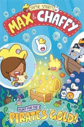 Max and Chaffy: Hunt for the Pirate's Gold