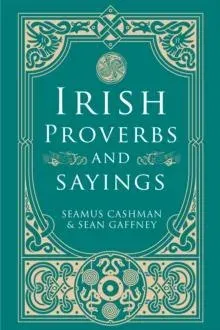 Irish Proverbs and Sayings
