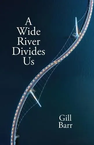 Wide River Divides Us