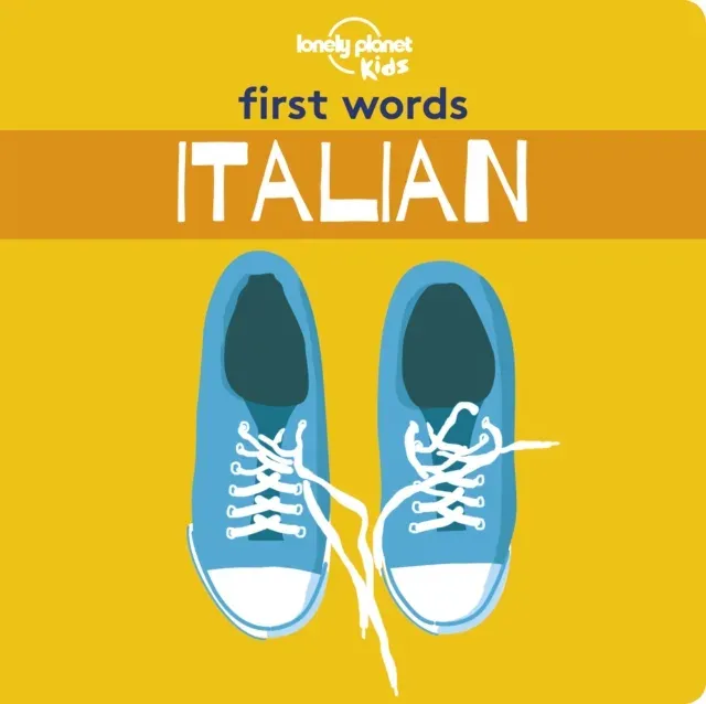Lonely Planet Kids First Words - Italian