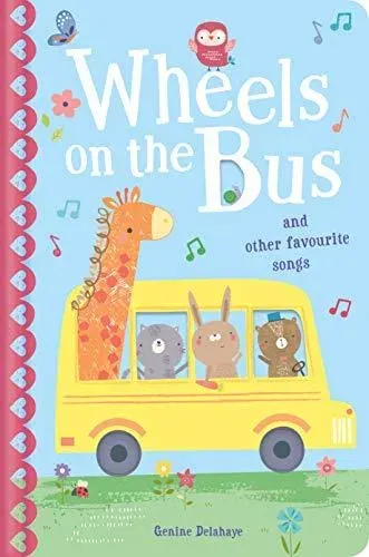 The Wheels on the Bus & Other Favourite Songs