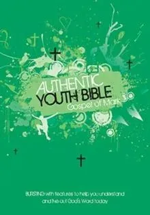 ERV Authentic Youth Bible Gospel of Mark : Bursting with Features to Help you Understand and Live Out God's Word Today