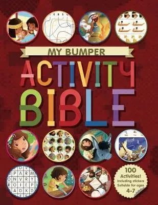 My Bumper Activity Bible : 100 Activities, Including Stickers, Suitable for Ages 4-7