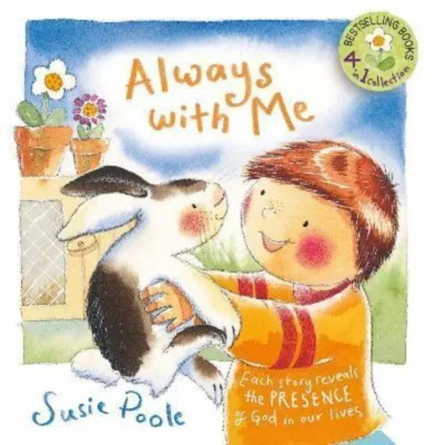 Always With Me: 4 Bestselling Books in 1 Collection : Each Story Reveals the Presence of God in Our Lives