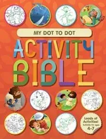 My Dot to Dot Activity Bible : Loads of Activities!
