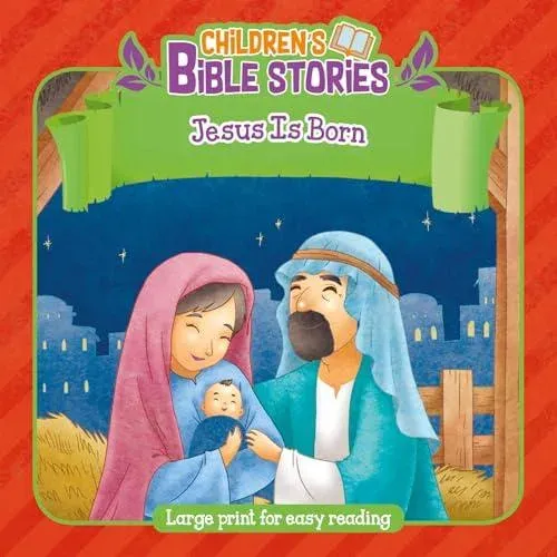 Children's Bible Stories: Jesus Is Born : Large Print for Easy Reading