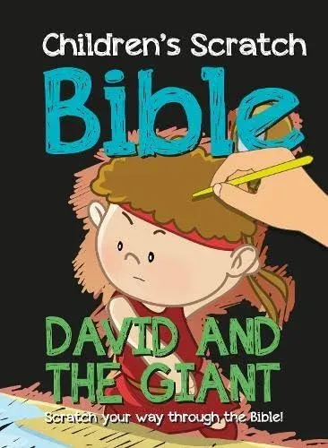 Children's Scratch Bible: David and the Giant : Scratch Your Way Through the Bible!