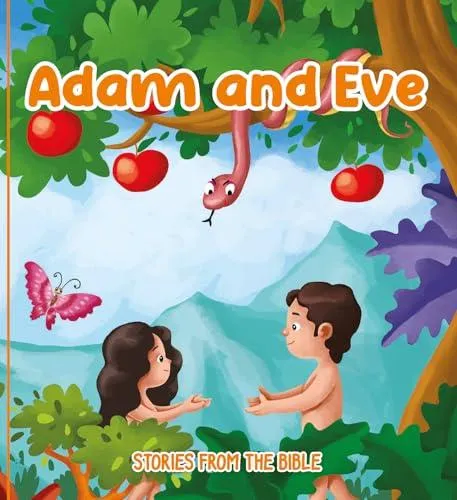 Stories From the Bible: Adam and Eve