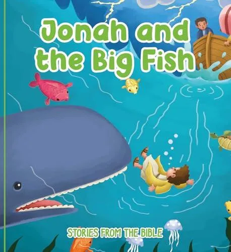 Stories From the Bible: Jonah and the Big Fish