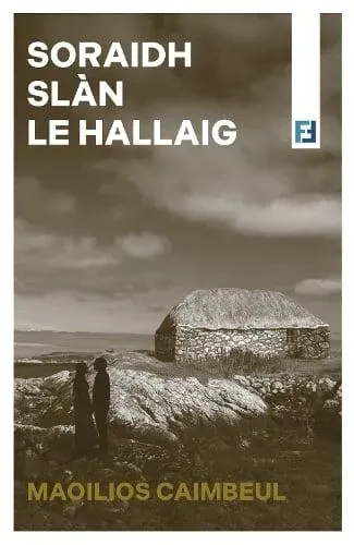 Soraidh Slan le Hallaig