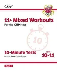 11+ CEM 10-Minute Tests: Mixed Workouts - Ages 10-11 Book 1 (with Online Edition)