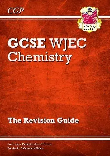WJEC GCSE Chemistry Revision Guide (with Online Edition)