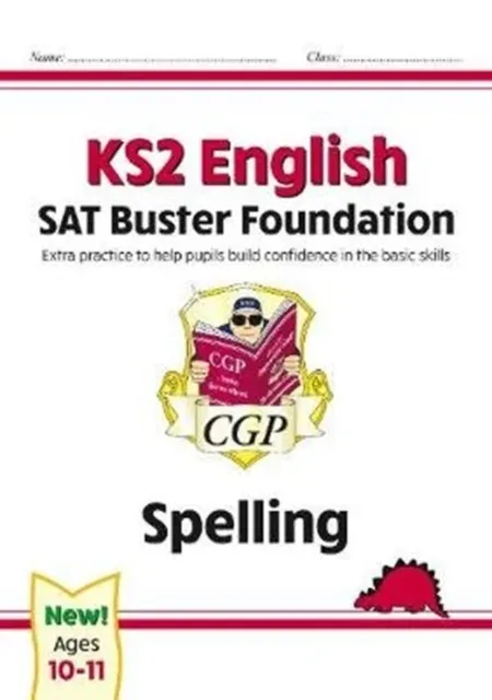 KS2 English SAT Buster Foundation: Spelling (for the 2026 tests)