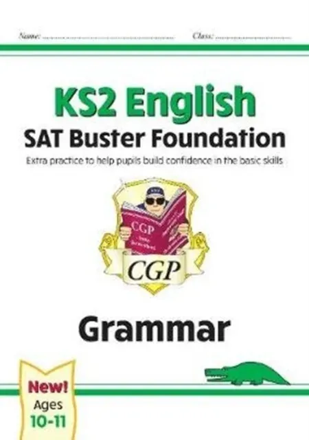 KS2 English SAT Buster Foundation: Grammar (for the 2026 tests)