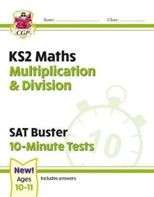 KS2 Maths SAT Buster 10-Minute Tests - Multiplication & Division (for the 2026 tests)