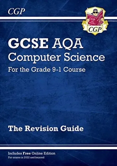GCSE Computer Science AQA Revision Guide includes Online Edition, Videos & Quizzes