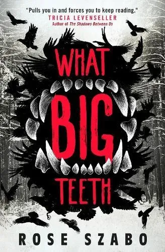 What Big Teeth