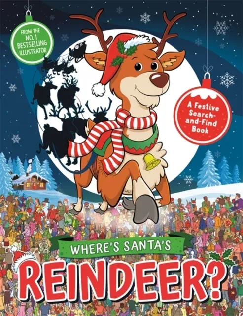 Where's Santa's Reindeer? : A Festive Search and Find Book