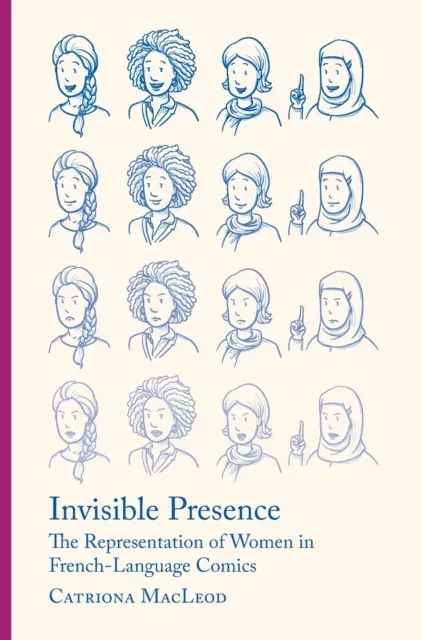 Invisible Presence : The Representation of Women in French-Language Comics