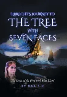 Journey to the Tree with Seven Faces: Book Two