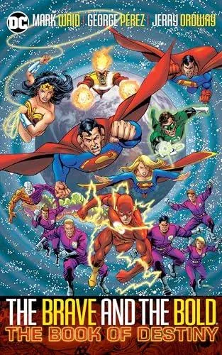 Brave & Bold Vol. 2 The Book of Destiny: (2025 Edition)