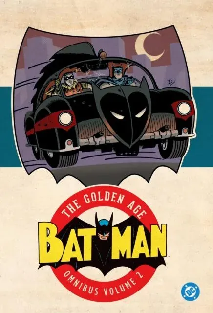 Batman: The Golden Age Omnibus Vol. 2: (2025 Edition)