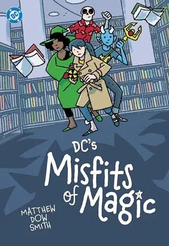 DC's Misfits of Magic