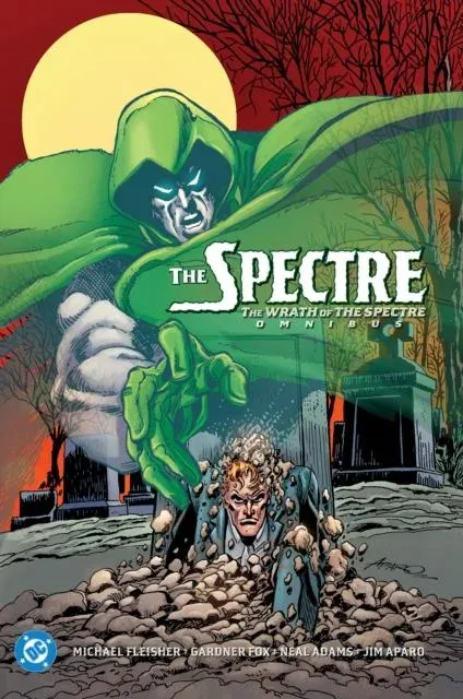The Spectre: The Wrath of the Spectre Omnibus: (2025 Edition)