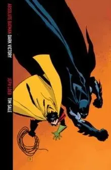 Absolute Batman: Dark Victory: (2025 Edition)