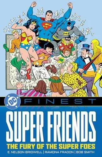 DC Finest: Super Friends: The Fury of the Super Foes