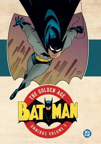 Batman: The Golden Age Omnibus Vol. 3: (New Edition)