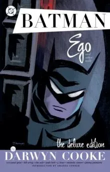 Batman: Ego and Other Tails by Darwyn Cooke Deluxe Edition: (2025 Edition)