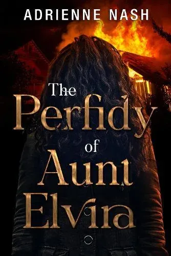 Perfidy of Aunt Elvira