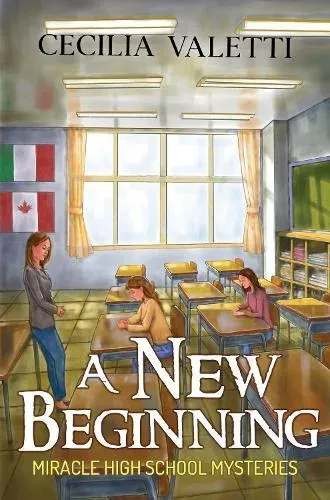 A New Beginning: Miracle High School Mysteries