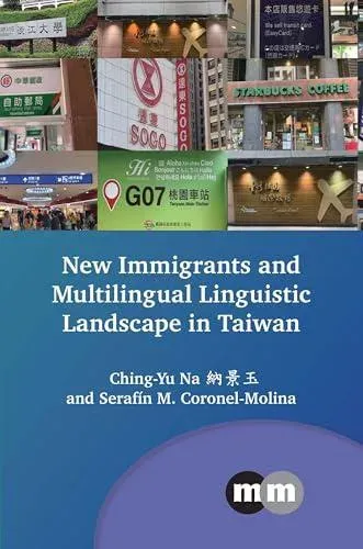 New Immigrants and Multilingual Linguistic Landscape in Taiwan