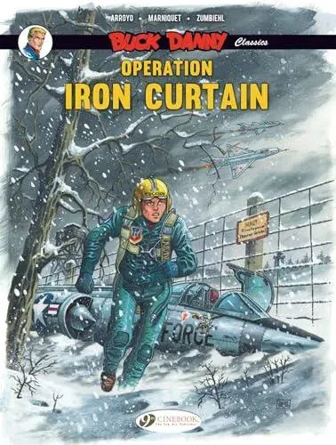 Buck Danny Classics Vol. 5: Operation Iron Curtain