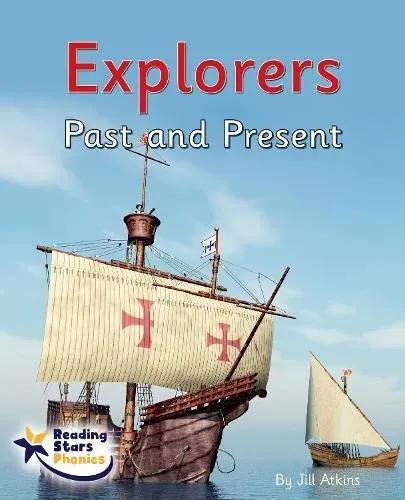 Explorers Past and Present