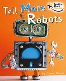 Tell More Robots