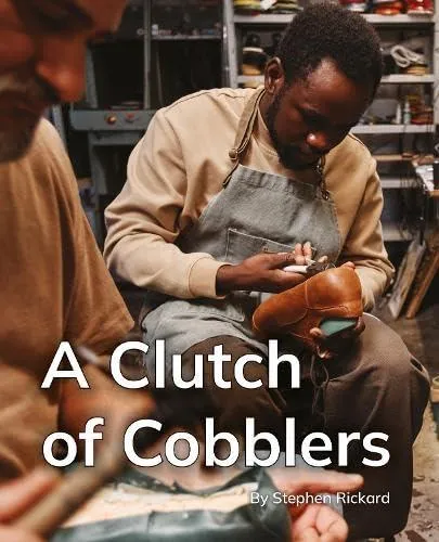 Clutch of Cobblers