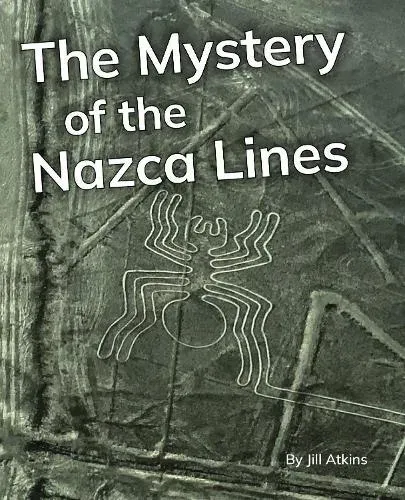 Mystery of the Nazca Lines