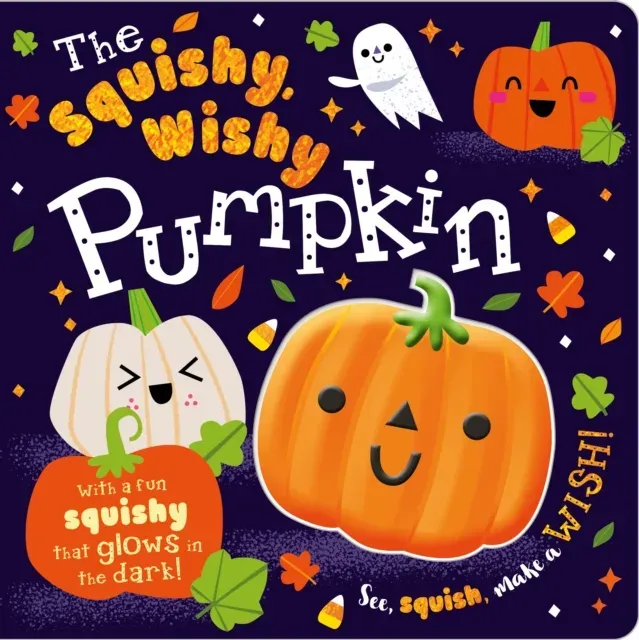 Squishy, Wishy Pumpkin