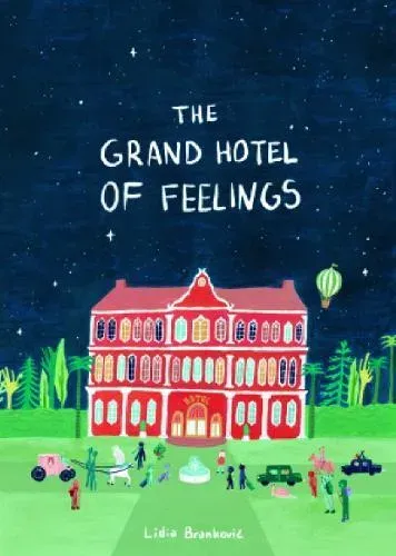 Grand Hotel of Feelings