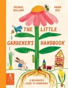 Little Gardener's Handbook