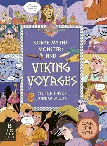Comic Strip Myths: Norse Myths, Monsters and Viking Voyages