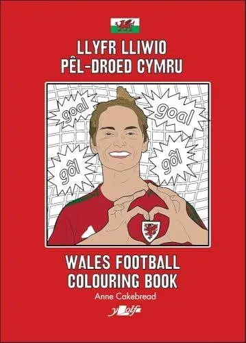 Llyfr Lliwio Pel-droed Cymru | Wales Football Colouring Book NEW EDITION