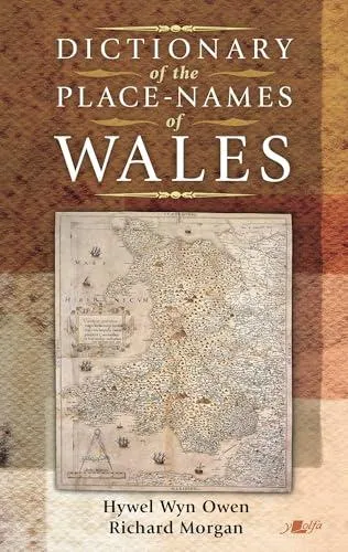 Dictionary of the Place Names of Wales
